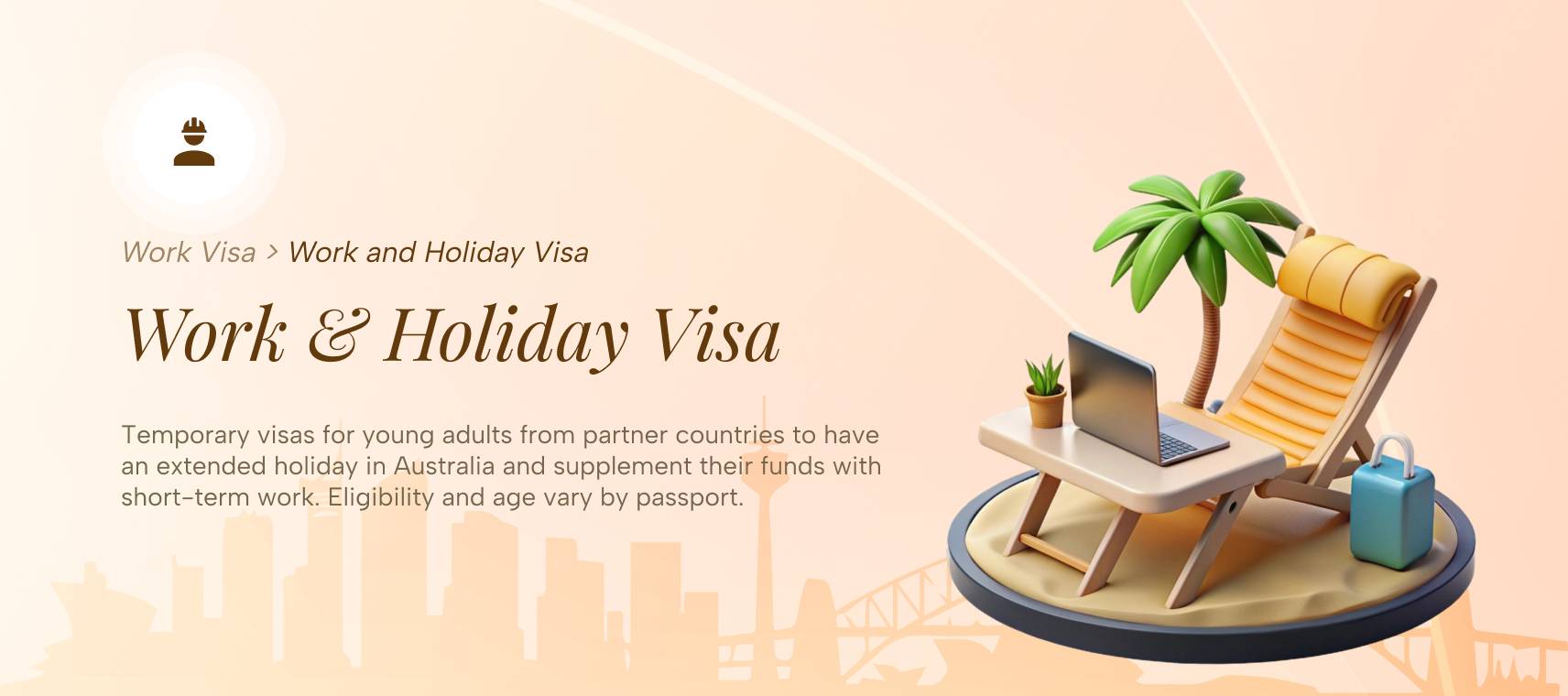 Work and Holiday Visa (Subclass 417 & 462)